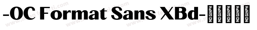 -OC Format Sans XBd字体转换